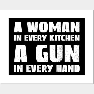 A Woman In Every Kitchen A Gun In Every Hand Posters and Art